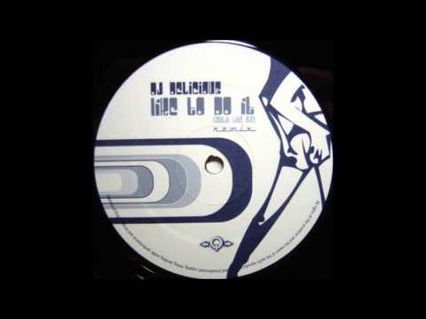DJ Delicious - Like To Do It (With The DJ) (Essential DJ-Team Remix) [2003]