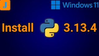 How to Install Python 3.13.4 on Windows 11