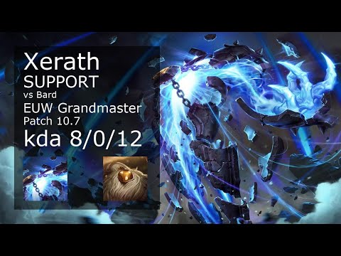 Xerath vs Bard Support - EUW Grandmaster 8/0/12 Patch 10.7 Gameplay