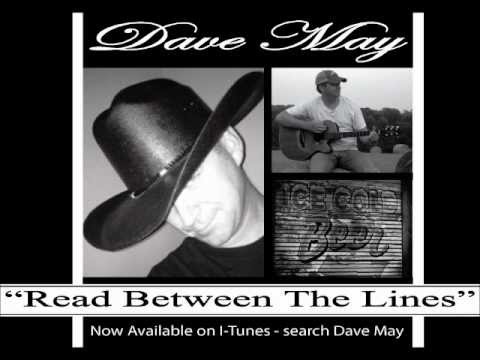"Read Between The Lines" - Dave May Original Music
