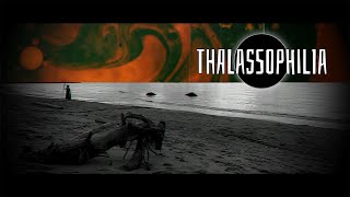 Thalassophilia Official Trailer