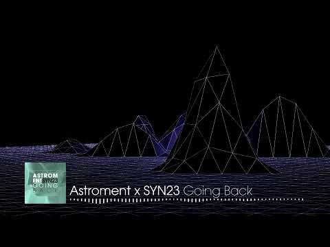 Astroment & Syn23 - Going Back (Bass House | FUTURETRXX)