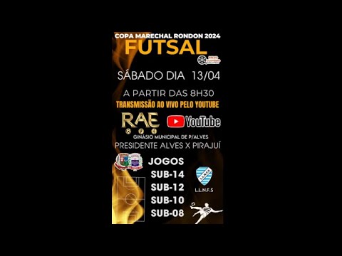 Ao Vivo - Presidente Alves x Pirajuí - Copa Marechal Rondon de Futsal -13/04/24