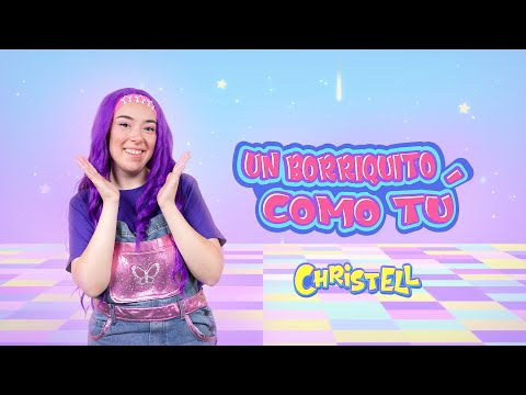 Christell - Un Borriquito como tú 🎶 | Canción Infantil de El Mundo de Christell