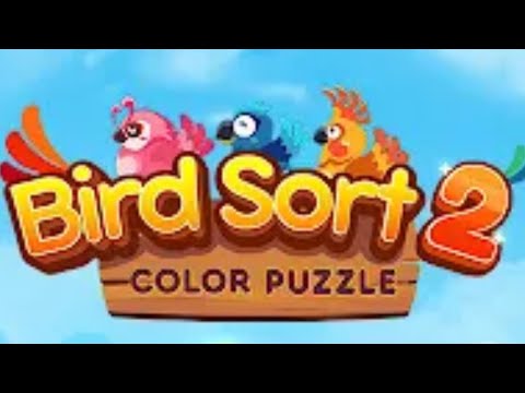 Bird Sort 2: Color Puzzle (Gameplay Android) - YouTube