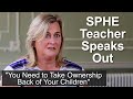 SPHE Teacher's Whistleblower Interview - What Happens in the Classroom Stays in the Classroom