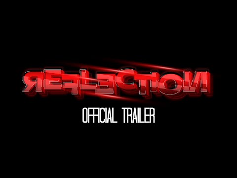 Reflection - Short Film - Trailer (2022)