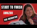 Amazon 16 Egg Incubator | Start To Finish Instructions And Review