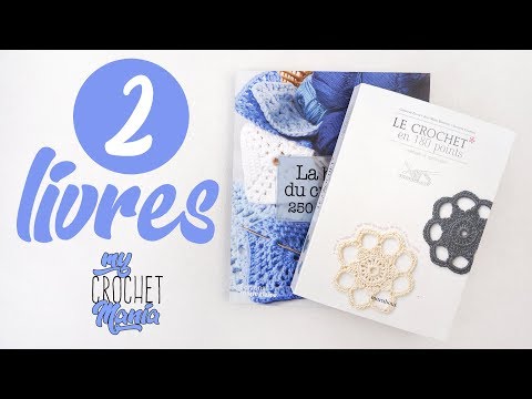 2 LIVRES SUR LE CROCHET QUE JE CONSEILLE POUR CELLES QUI VEULENT APPRENDRE LES TECHNIQUES