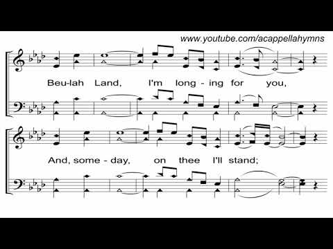 Sweet Beulah Land - A Cappella Hymn