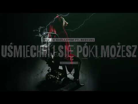 Słoń x Shellerini - [7/17] - Uśmiechnij się póki możesz ft. Bezczel | Madness Blend