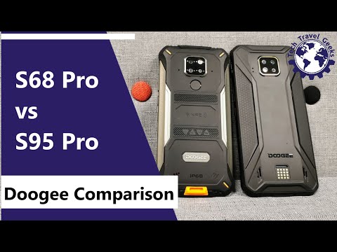 DOOGEE S95 Pro vs Doogee S68 Pro - Rugged Doogee Comparison