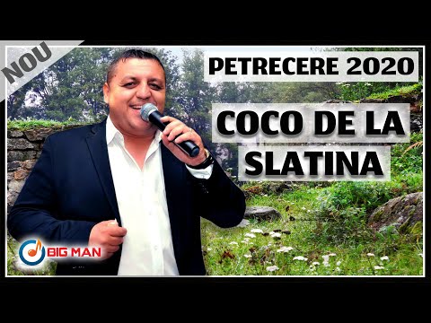 Muzica de petrecere 2020 - COCO DE LA SLATINA - Colaj de petrecere, hore 2020, sarbe 2020