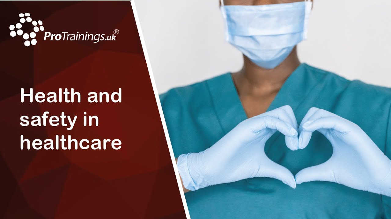 Health and safety in healthcare