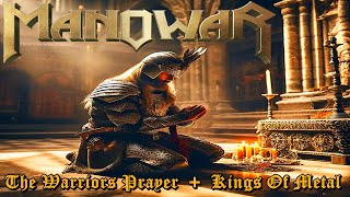 Manowar - The Warriors Prayer  +  Kings Of Metal  (Long Version)