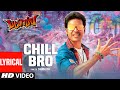 Chill Bro Lyrical Video Pattas Dhanush Vivek Mervin Sathya Jyothi Films