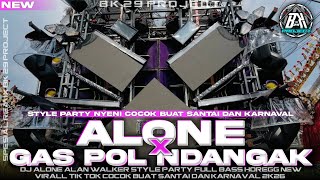 Download lagu DJ ALONE X GAS POL NDANGAK | STYLE PARTY FULL BASS HOREG | COCOK BUAT KARNAVAL 2K26 |BK 29 PROJECT mp3