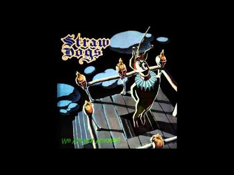 Straw Dogs - We Are Not Amused 1986 (Full)