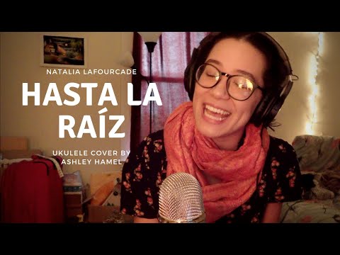 Hasta La Raiz - ukulele cover
