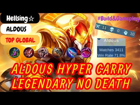 Aldous Hyper Carry Legendary No Death - Top Global Aldous Hellsing☆ Build and Gameplay