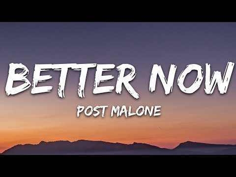 Post Malone - Better Now (Lyrics)