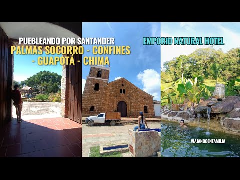 EMPORIO NATURAL Palmas Socorro - Confines - Guapotá - Chima | Santander ►Viajando en Familia