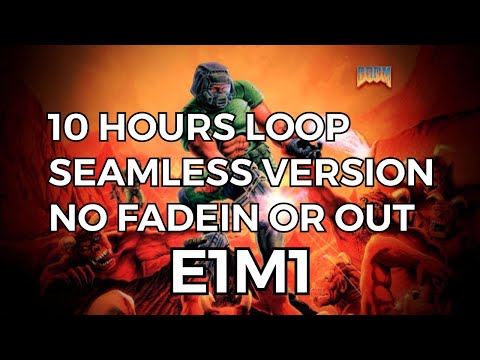 Doom - E1M1 - At Doom's Gate - 10 HOURS NO FADEIN-OUT
