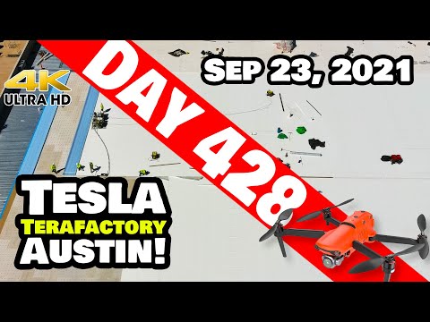 Tesla Gigafactory Austin 4K  Day 428 - 9/23/21 - Tesla Terafactory TX - ROLLING ROOF AT GIGA TEXAS!
