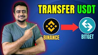 How To Transfer USDT From Binance To Bitget