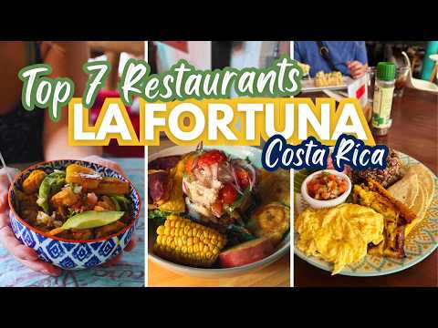 7 Best Restaurants In La Fortuna, Costa Rica