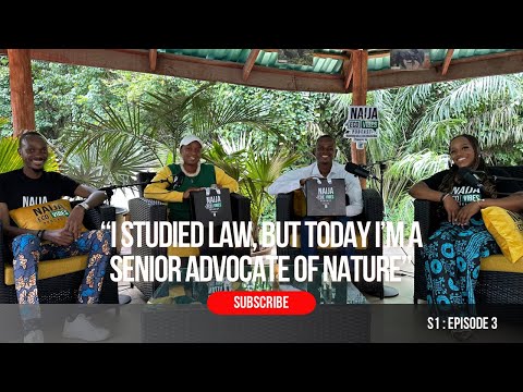 "I Studied Law, But Today I'm a Senior Advocate of Nature (SAN)" | Ep. 3 | Naija Eco Vibes Podcast