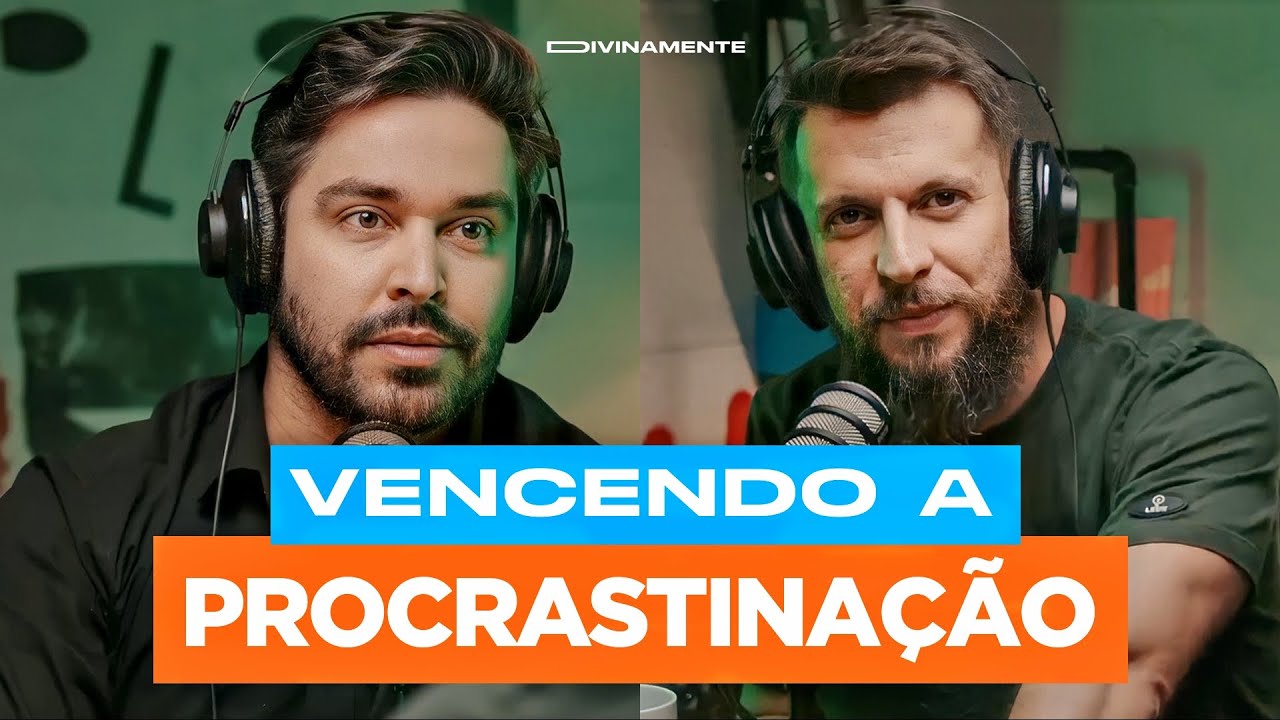 COMO ACABAR COM A PROCRASTINAÇÃO | DR. JONATAS LEONIO E DR. TIAGO ARICÓ NO PODCAST DIVINAMENTE