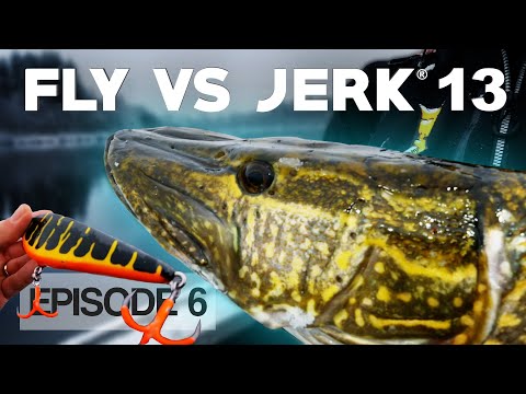 FLY VS JERK 13 - Episode 6