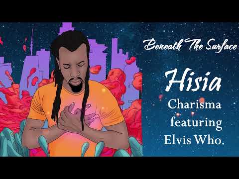 Charisma - Hisia ft. Elvis Who (Official Audio)
