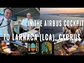 AIRBUS COCKPIT TO LARNACA 🇨🇾 (LCA), CYPRUS | Flight preparation, briefing + full approach  to Rwy 22