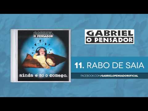 Gabriel o Pensador - Rabo de Saia