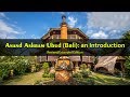 Anand Ashram Ubud (Bali): an Introduction (Revised/Extended Edition) Anand Ashram Ubud (Bali): an Introduction (Revised/Extended Edition)