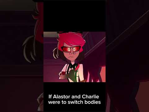 If Alastor and Charlie were swapped　#hazbinhotel  #alastor