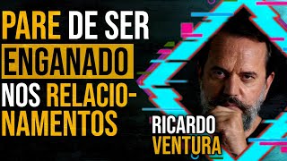 RICARDO VENTURA  - PARE de Ser ENGANADO Nos RELACIONAMENTOS | PAPO MILGRAU #133