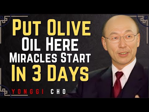 Place Olive Oil Here for 3 Days — Miracles Will Begin to Overflow! | Dr. David Yonggi Cho