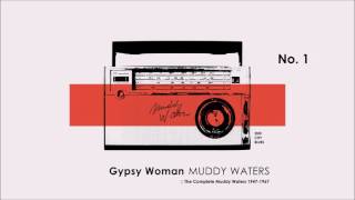 #1 Muddy Waters - Gypsy Woman