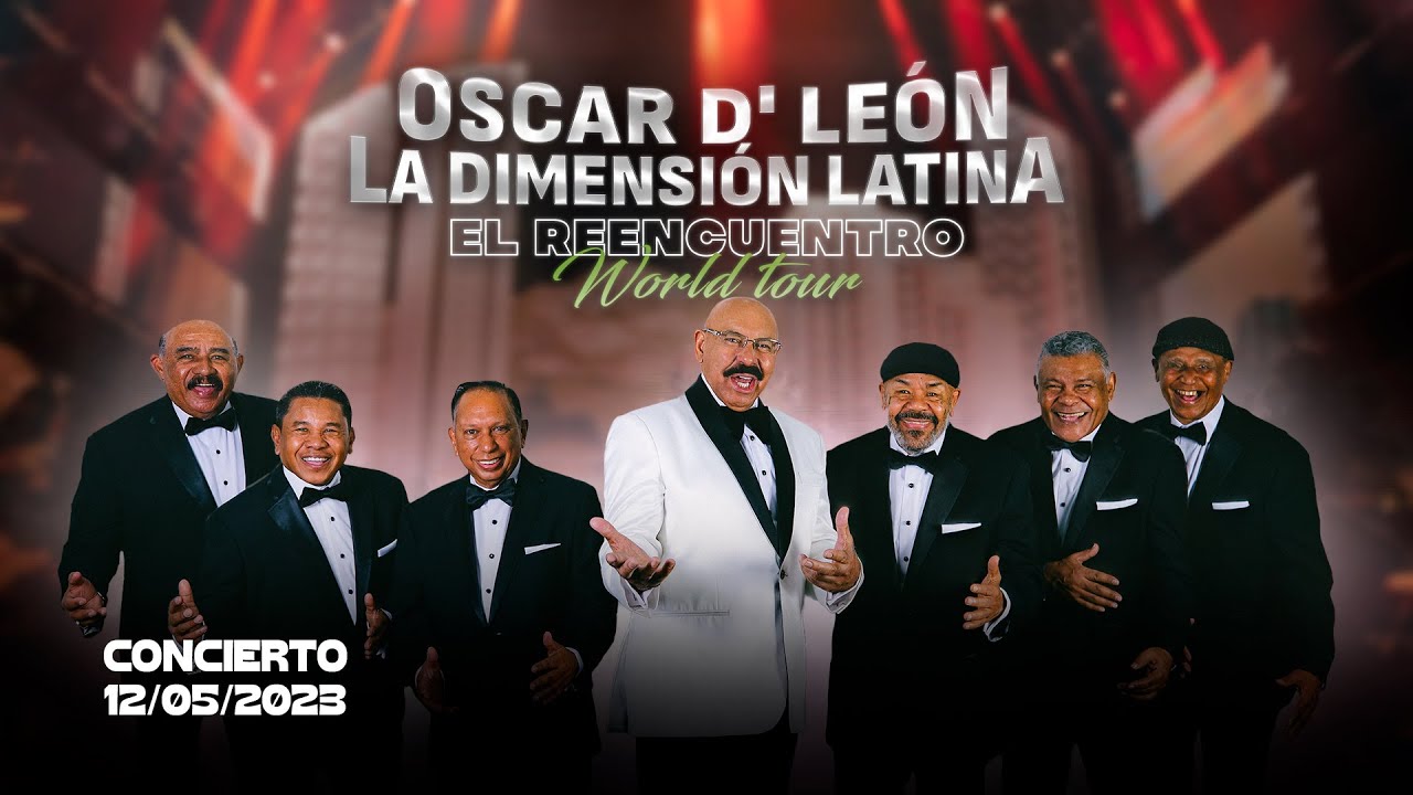 Oscar D’ León y La Dimensión Latina "El Reencuentro World Tour" - Poliedro de Caracas