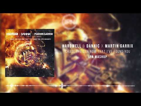 Hardwell & Dannic x Martin Garrix - Chase The Sun Now That I've Found You (IPN Mashup)
