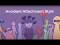 8 Signs of an Avoidant Attachment Style
