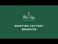 Reid Taylor Shirting Factory Tour Bharuch