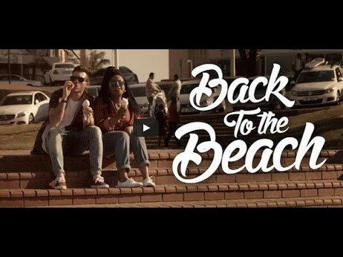 Shekhinah x Kyle Deutsch - Back To The Beach (produced by Sketchy Bongo ) OFFICIAL VIDEO