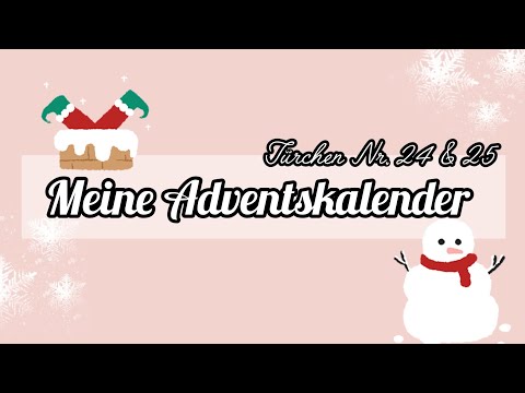 Adventskalender Türchen Nr. 24, 25* Handgemacht und Wunderschön