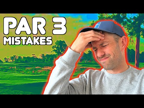 GOLFERS BIGGEST MISTAKES on PAR 3's