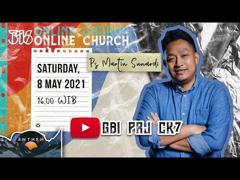 #ANTHEM | Ps. Martin Sunardi | 3:16 Youth Ministry English Service - 08 May 2021