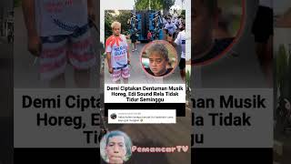 Download lagu Demi SOUND HOREG, EDI Sound Rela Tidak Tidur 7 Hari 7 Malam #shorts #soundhoreg #edisound mp3 Download lagu Demi SOUND HOREG, EDI Sound Rela Tidak Tidur 7 Hari 7 Malam #shorts #soundhoreg #edisound mp3